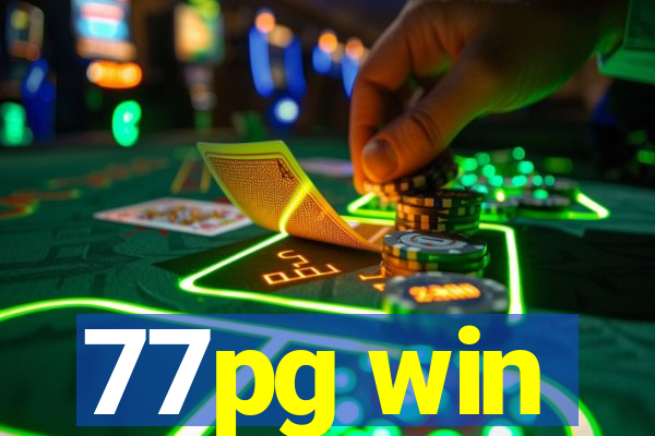 77pg win